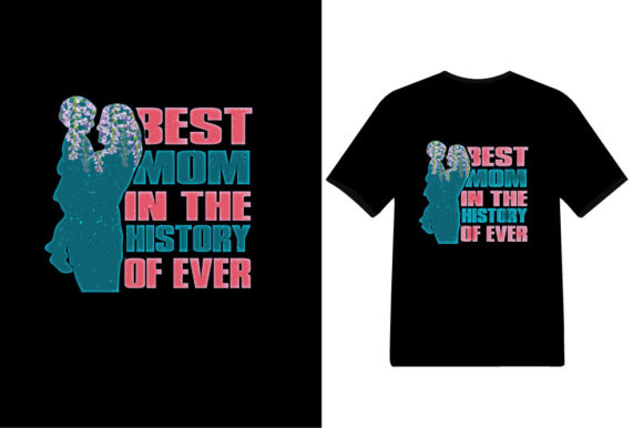 Best Mom T-Shirt Design