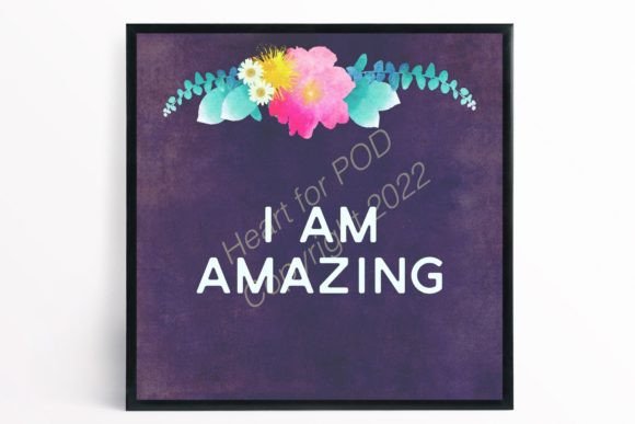 Encouragement I Am Amazing