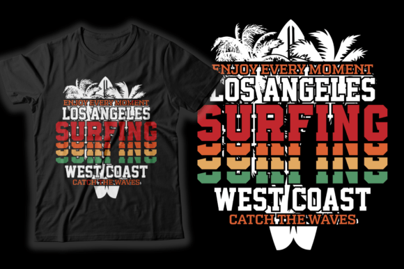 Enjoy Every Moment Los Angeles Surfing: A Strategic Approach to Design and Branding
