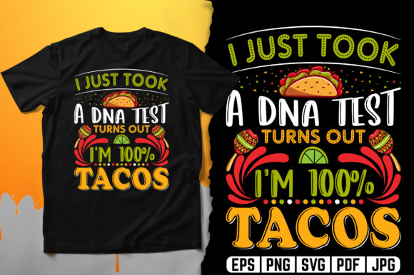 I’m 100 Tacos: A Typography T-Shirt Design Explained