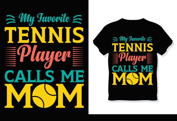 Tennis Mom T-Shirt Design: A Strategic Tool for Personal and Business Expression